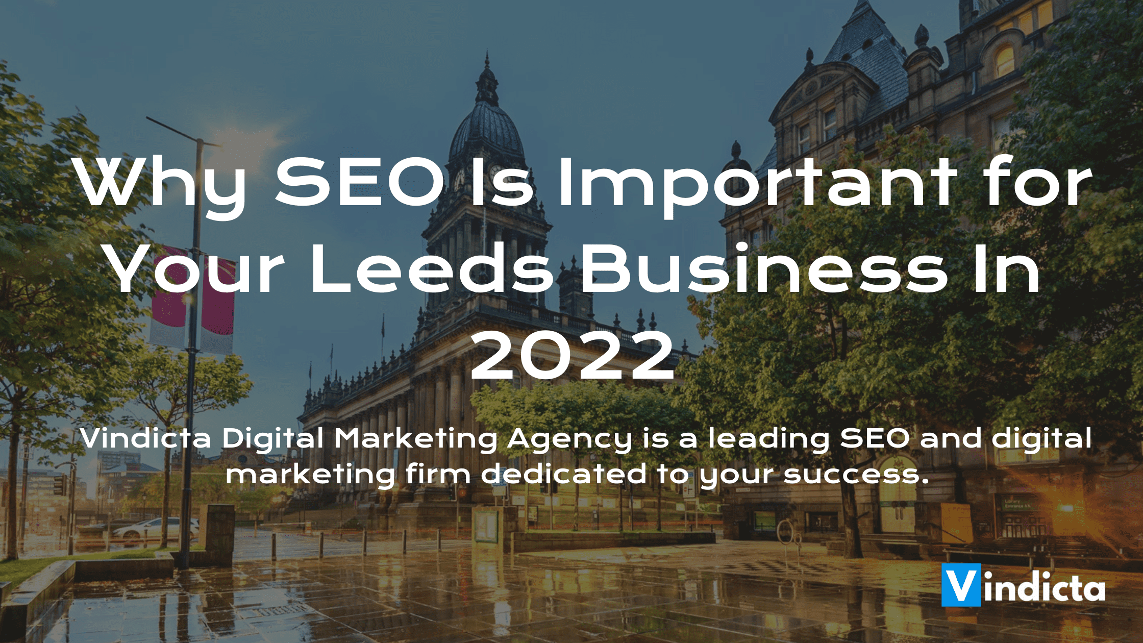 Why-SEO-Is-Important-For-Your-Leeds-Business