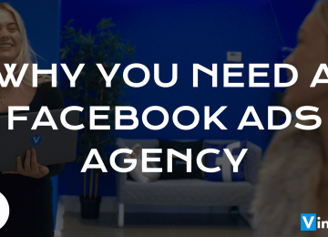 Why-You-Need-A-Facebook-Ads-Agency