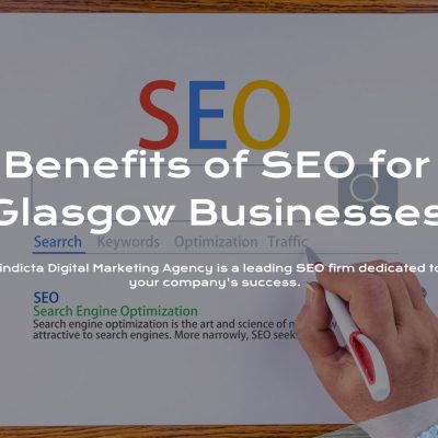 Benefits of SEO for Glasgow businesses