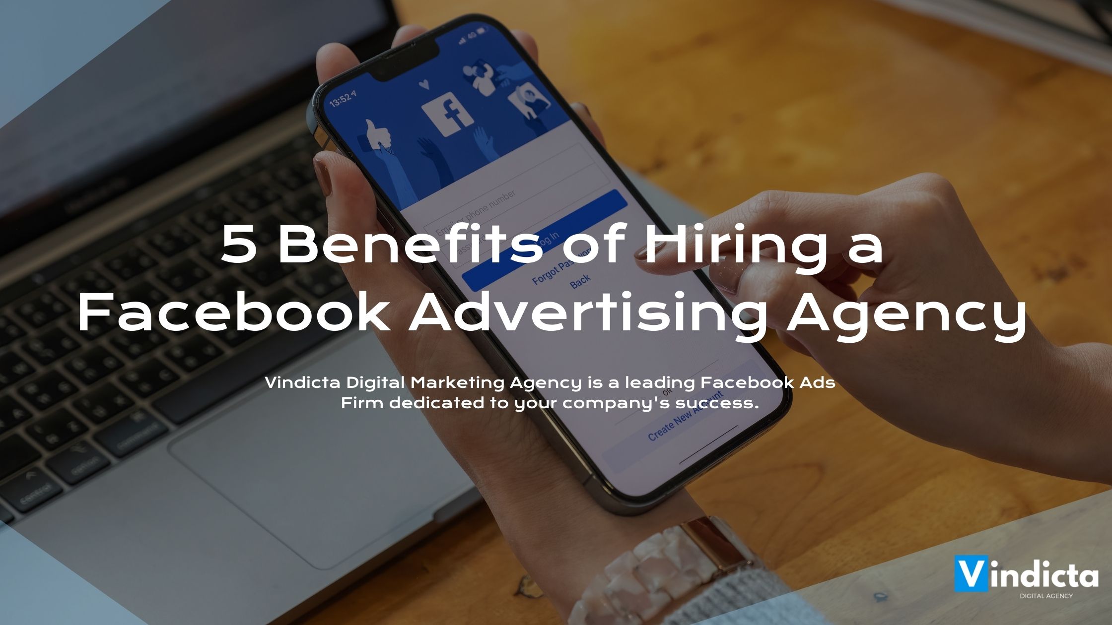 5 Benefits of Hiring a Facebook Ads Agency