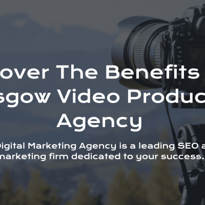 Discover-the-Benefits-of-a-Glasgow-Video-Production-Agency