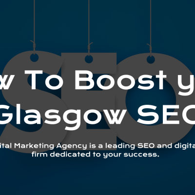How-To-Boost-Your-Glasgow-SEO