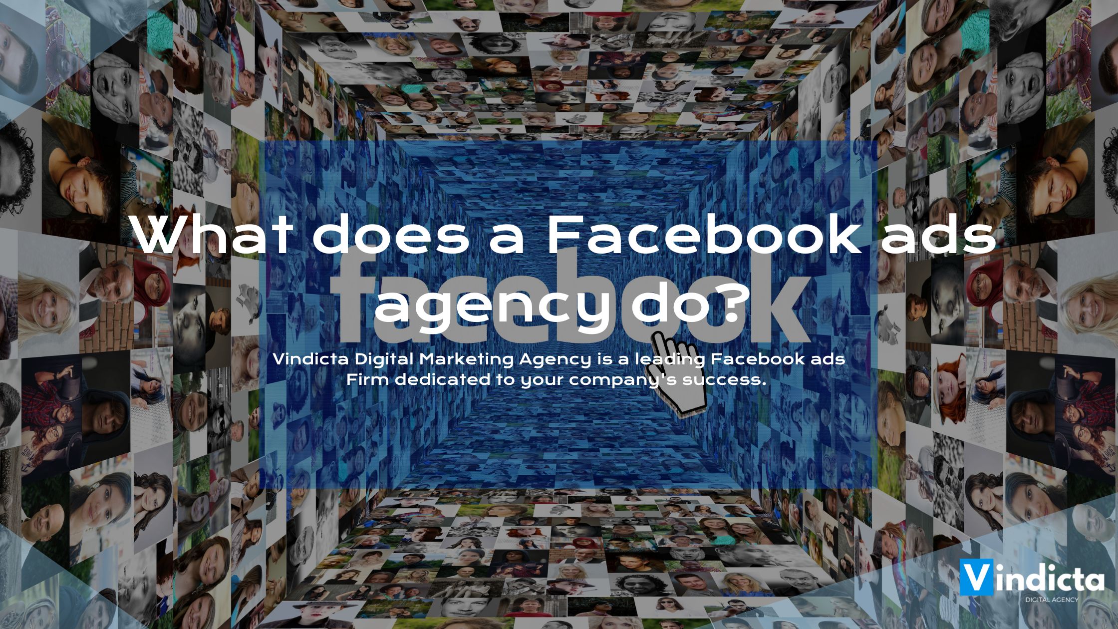What does a Facebook ads agency do?