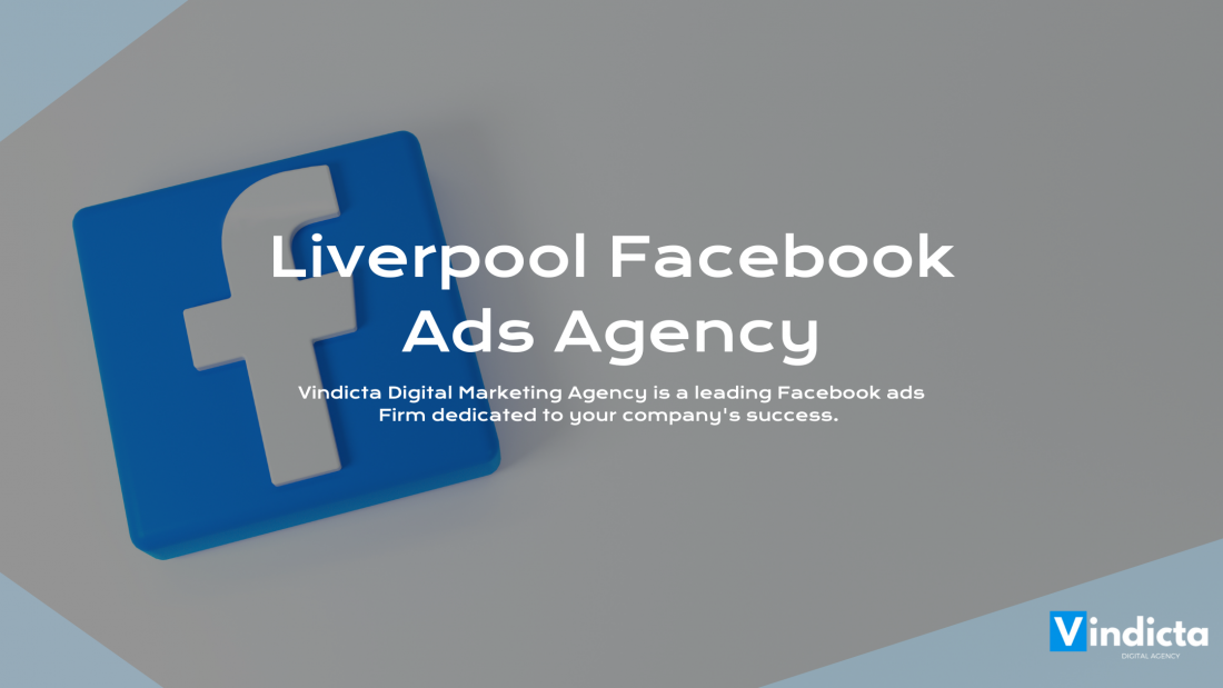Liverpool Facebook Ads Agency