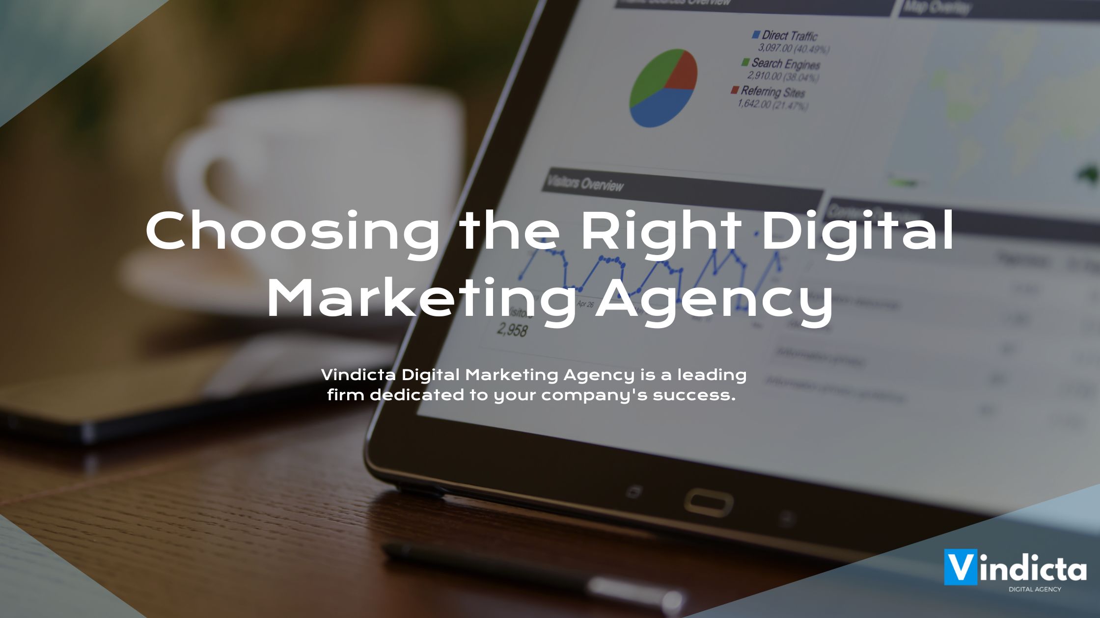 Choosing the Right Digital Marketing Agency: A Comprehensive Guide