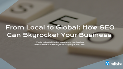From Local to Global: How SEO Manchester Can Skyrocket Your Business