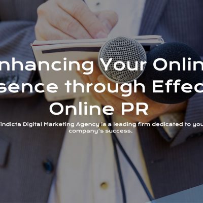 Enhancing Your Online Presence through Effective Online PR Strategies