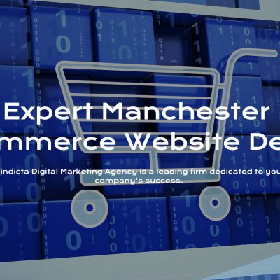 Expert Manchester E-Commerce Website Design