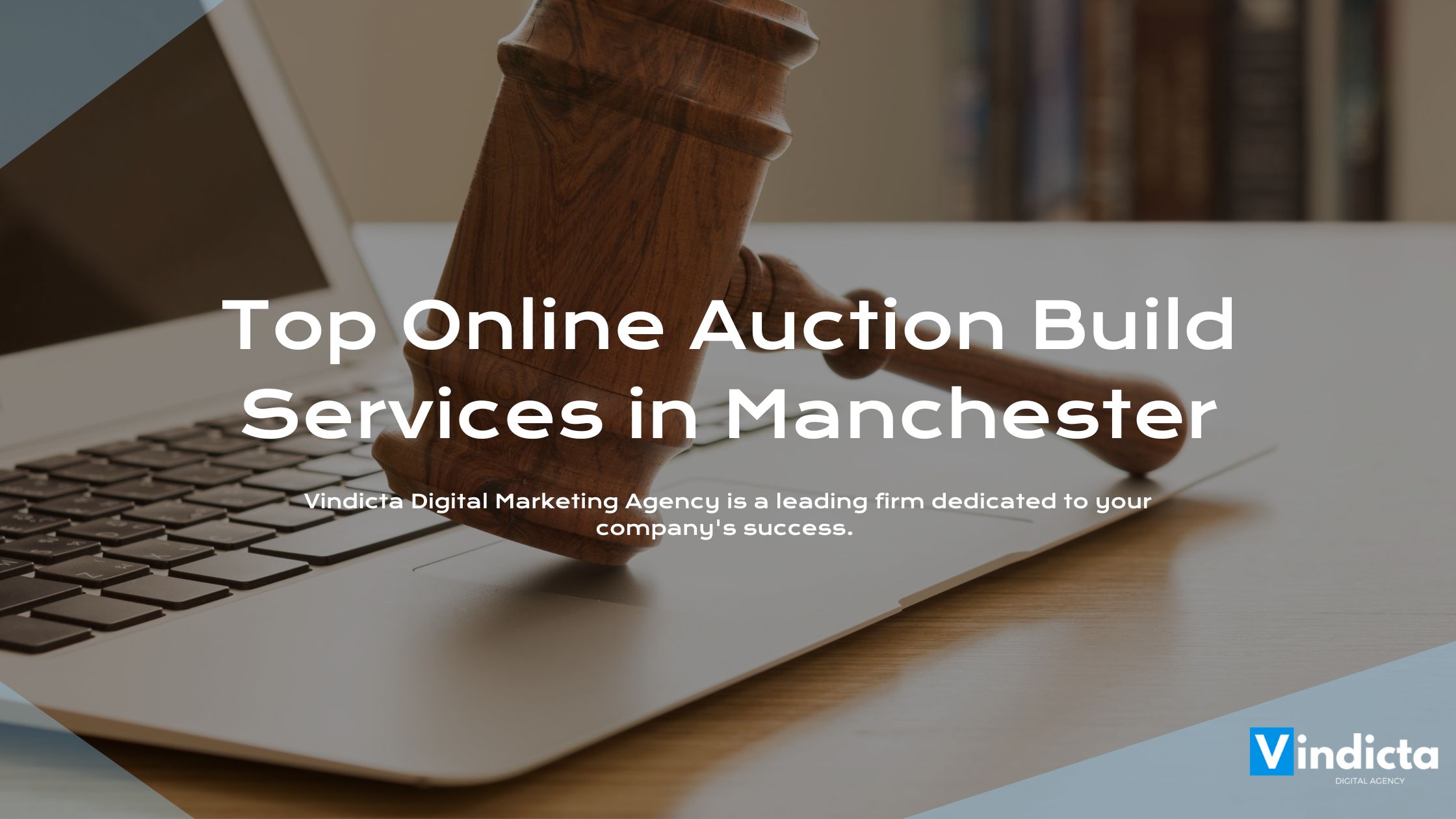 Top Online Auction Build Services in Manchester