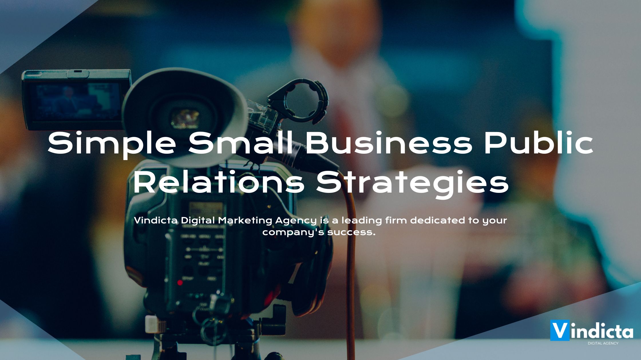 Simple Small Business Public Relations Strategies