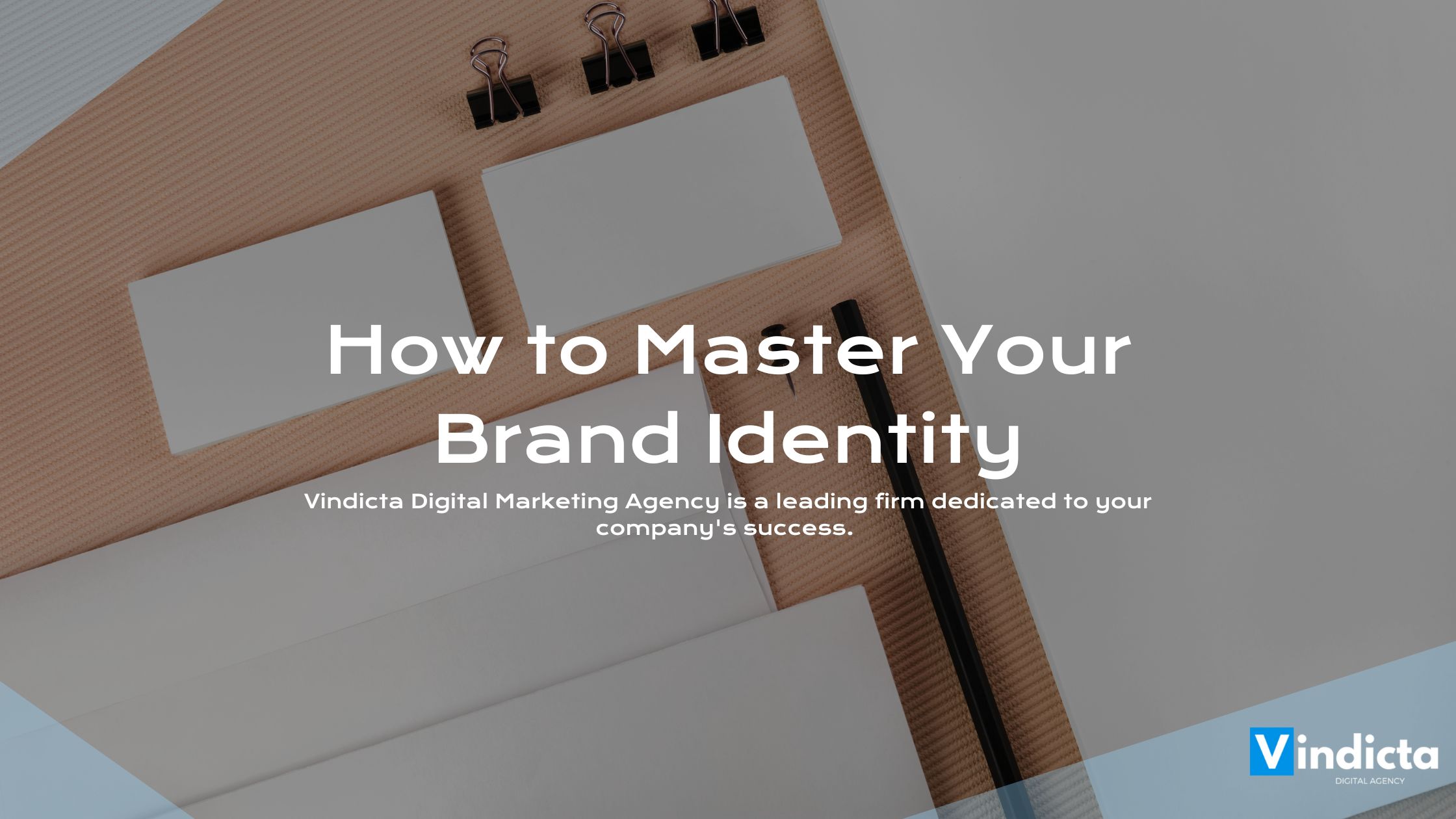How to Master Your Brand Identity