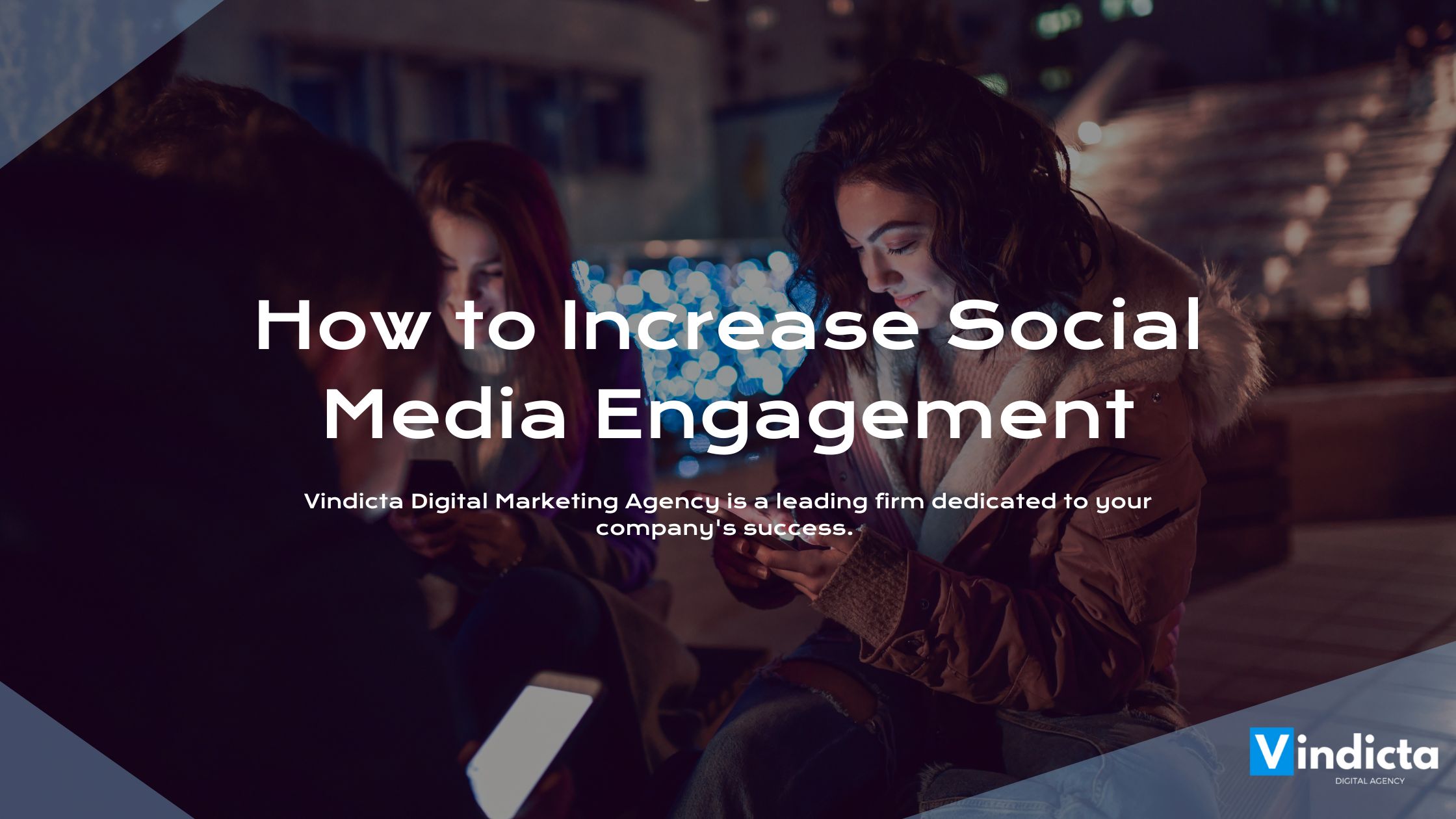 How to Increase Social Media Engagement