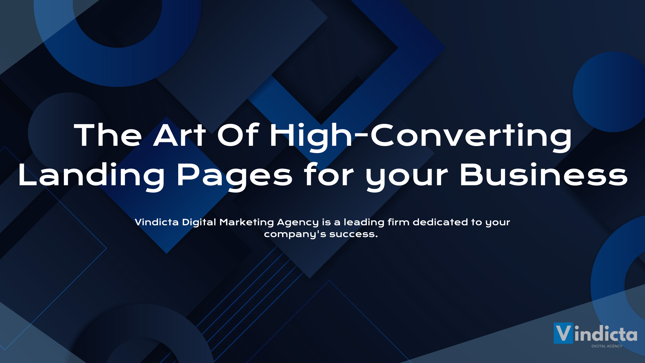 The Art Of High-Converting Landing Pages for your Business