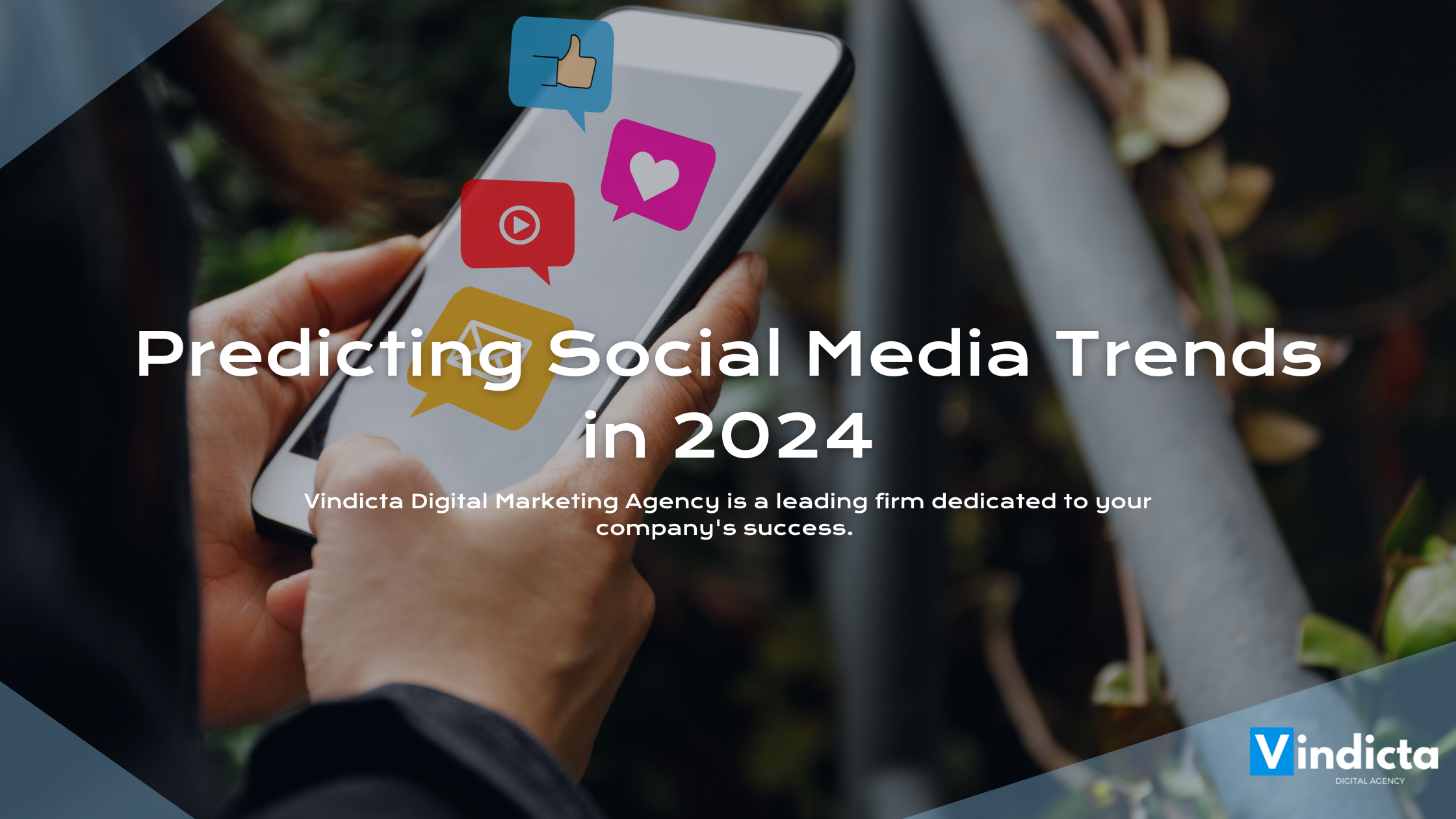 Predicting Social Media Trends in 2024: Stay Ahead of the Curve