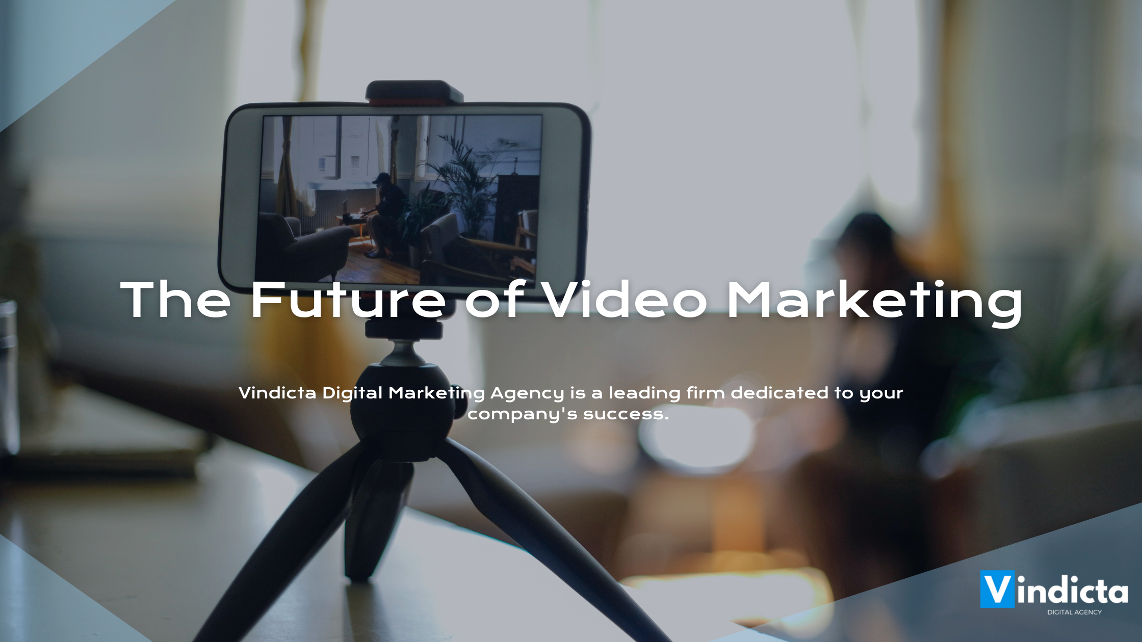 The Future of Video Marketing