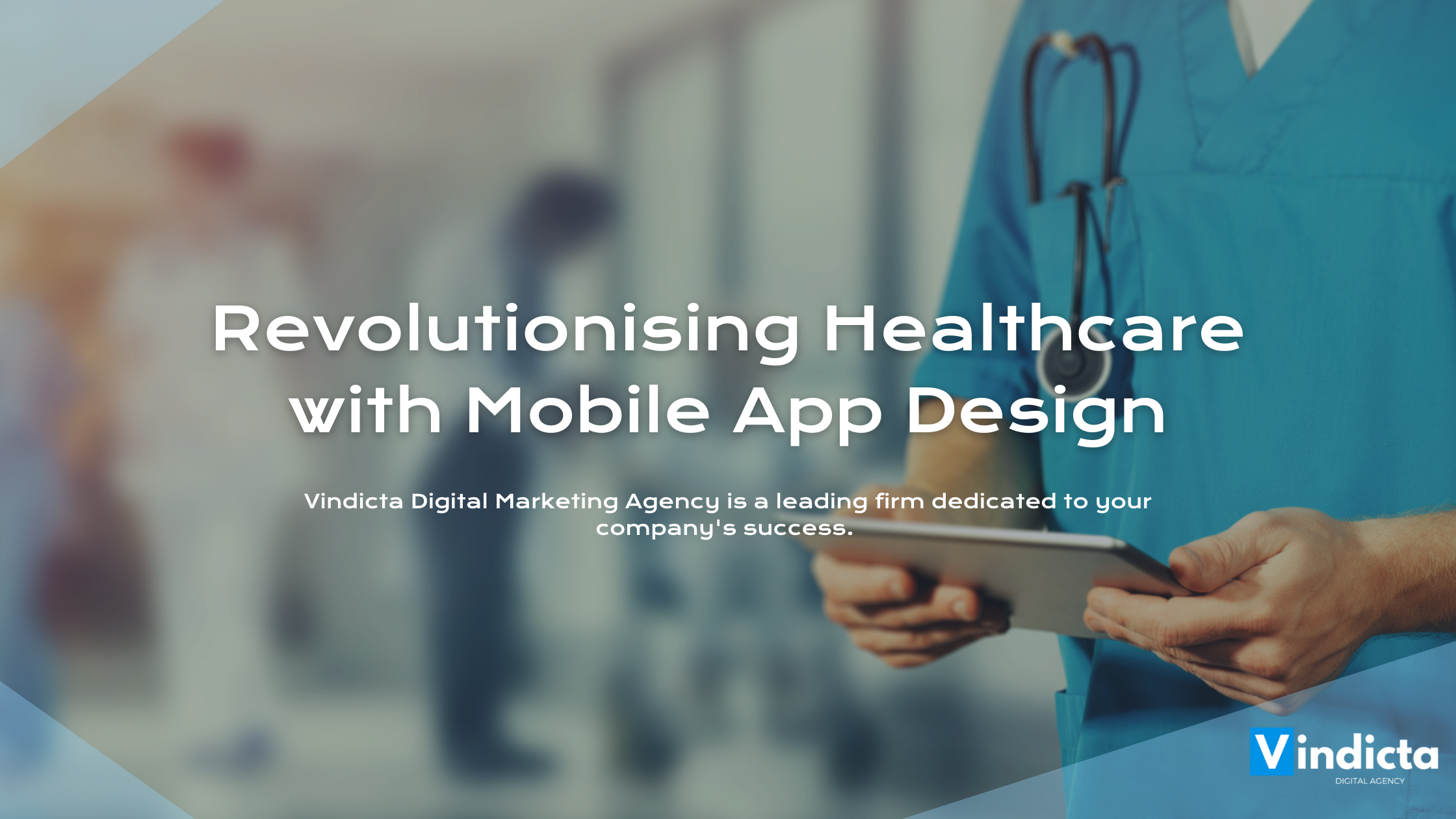Revolutionising Healthcare with Mobile App Design