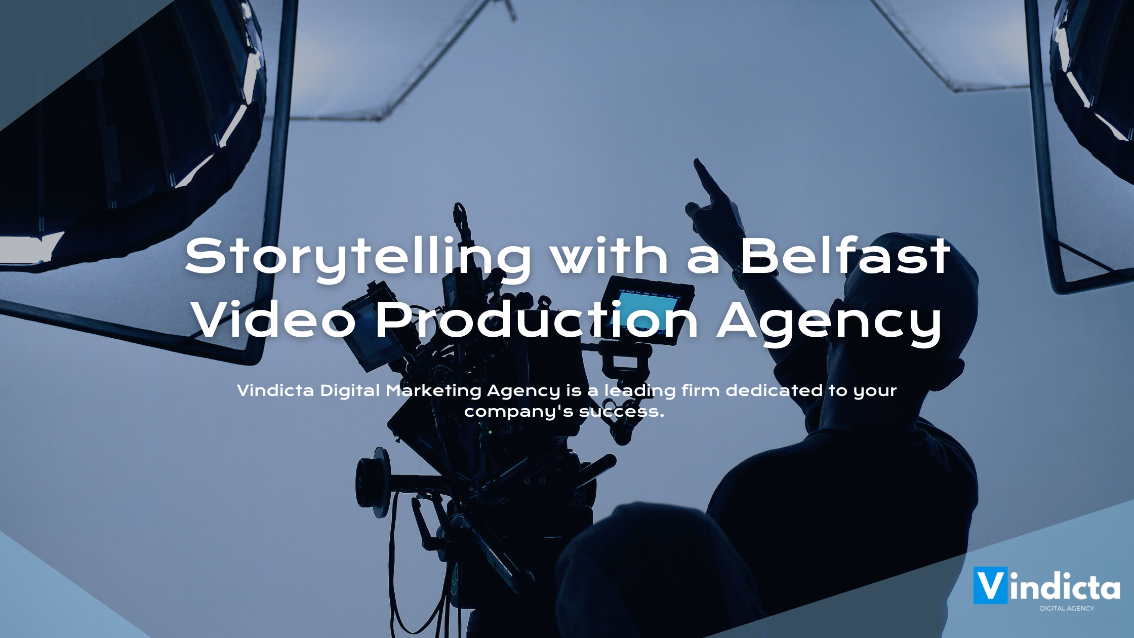 Visual Storytelling with a Belfast Video Production Agency