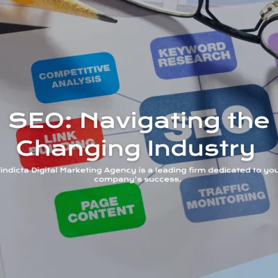 SEO: Navigating the Changing Industry